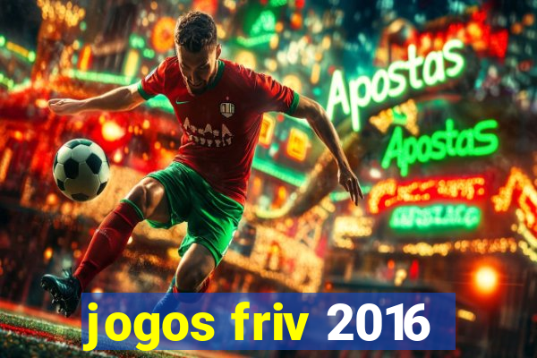 jogos friv 2016